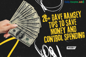 26+ Dave Ramsey Tips to Save Money and Control Spending